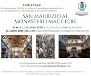 ARTE A CASA: SAN MAURIZIO AL MONASTERO MAGGIORE