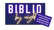 BIBLIO NIGHT - Apertura Serale al GIovedì